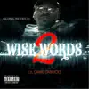 Lil Dawg Dabricks - Wise Words 2