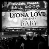 Lyona Love - Baby - Single